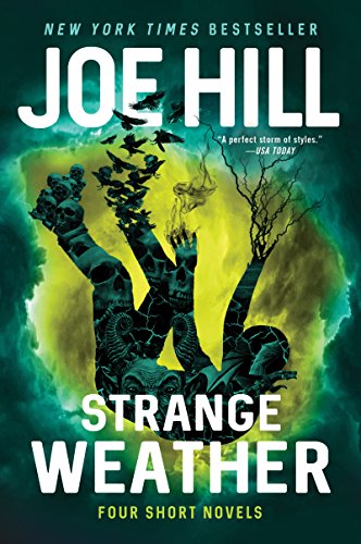 Strange Weather: Four Short Novels -- Joe Hill, Paperback