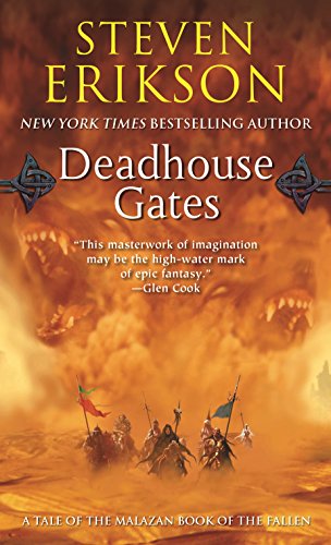 Deadhouse Gates: Book Two of the Malazan Book of the Fallen -- Steven Erikson - Paperback