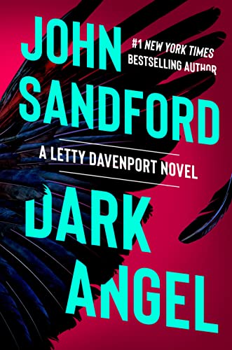 Dark Angel -- John Sandford - Hardcover