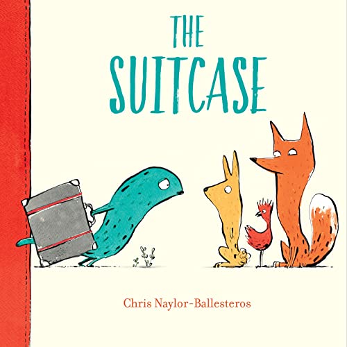 The Suitcase -- Chris Naylor-Ballesteros, Hardcover