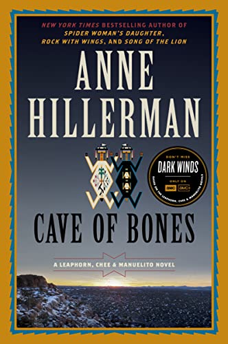 Cave of Bones: A Leaphorn, Chee & Manuelito Novel -- Anne Hillerman, Paperback