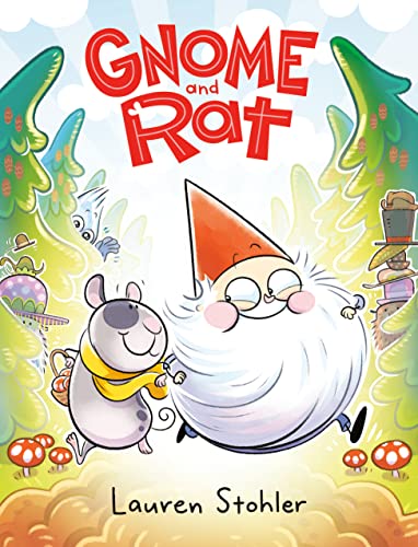 Gnome and Rat: (A Graphic Novel) -- Lauren Stohler, Hardcover