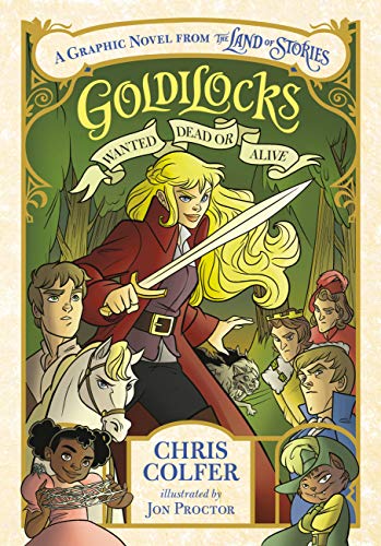 Goldilocks: Wanted Dead or Alive -- Chris Colfer, Paperback