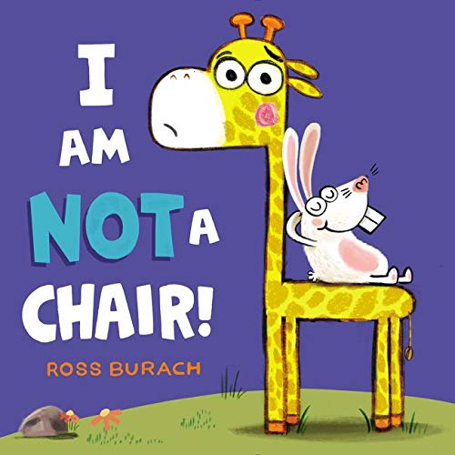 I Am Not a Chair! [Hardcover] Burach, Ross - Hardcover