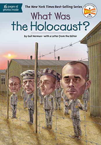 What Was the Holocaust? -- Gail Herman, Paperback