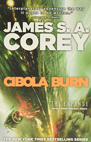 Cibola Burn -- James S. A. Corey - Paperback