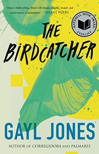 The Birdcatcher -- Gayl Jones, Hardcover