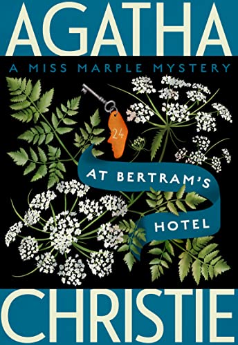 At Bertram's Hotel: A Miss Marple Mystery -- Agatha Christie, Paperback