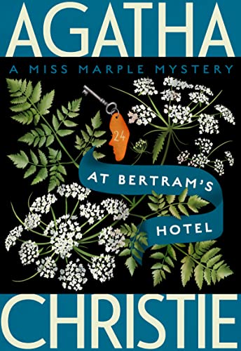 At Bertram's Hotel: A Miss Marple Mystery -- Agatha Christie - Paperback