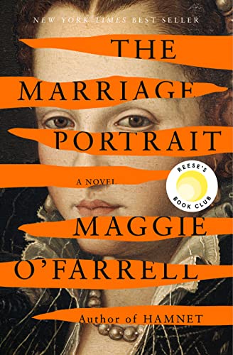 The Marriage Portrait -- Maggie O'Farrell - Hardcover