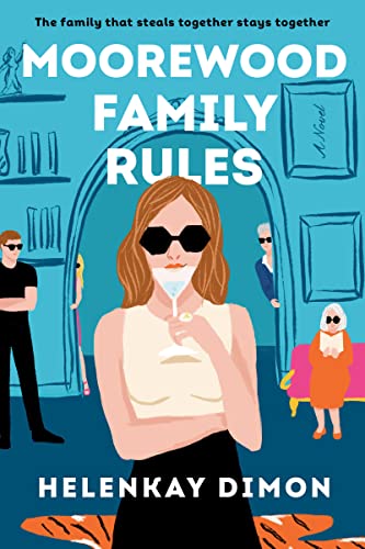 Moorewood Family Rules -- Helenkay Dimon, Paperback