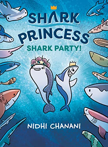 Shark Party -- Nidhi Chanani, Hardcover