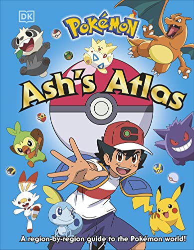 Pokémon Ash's Atlas -- Glenn Dakin, Paperback