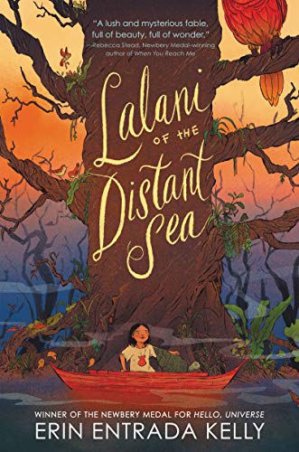 Lalani of the Distant Sea -- Erin Entrada Kelly, Paperback