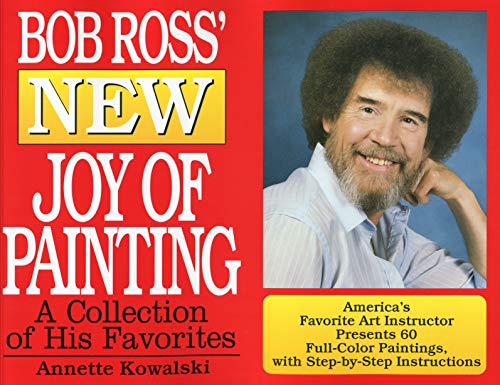 Bob Ross' New Joy of Painting -- Annette Kowalski - Paperback