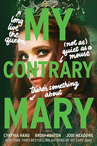 My Contrary Mary -- Cynthia Hand, Paperback