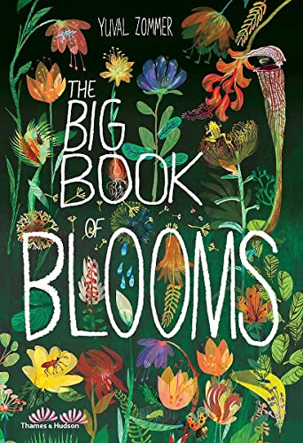 The Big Book of Blooms -- Yuval Zommer - Hardcover