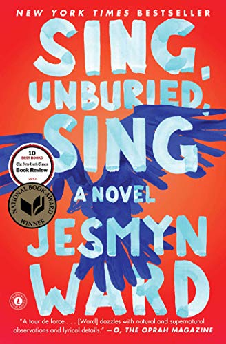 Sing, Unburied, Sing by Ward, Jesmyn