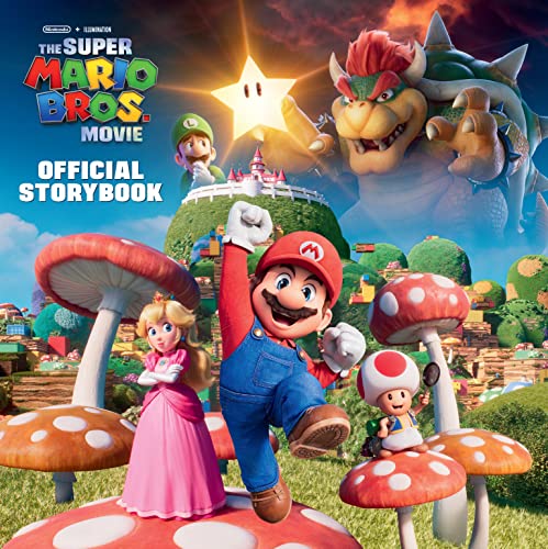 Nintendo(r) and Illumination Present the Super Mario Bros. Movie Official Storybook -- Michael Moccio - Hardcover