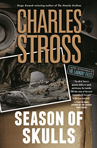 Season of Skulls: A Novel in the World of the Laundry Files by Stross, Charles