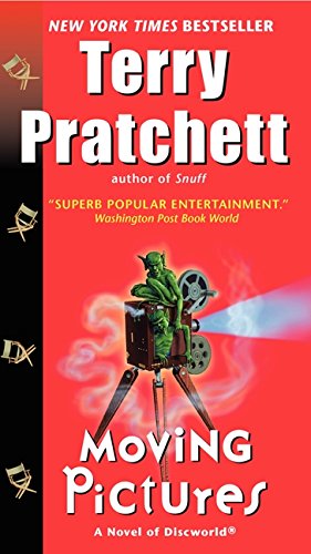Moving Pictures: A Novel of Discworld -- Terry Pratchett - Paperback