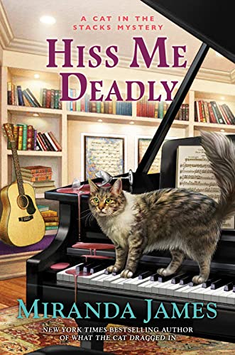 Hiss Me Deadly -- Miranda James, Hardcover