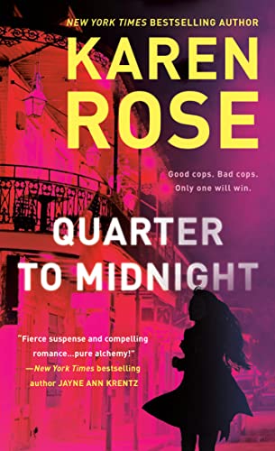 Quarter to Midnight -- Karen Rose - Paperback