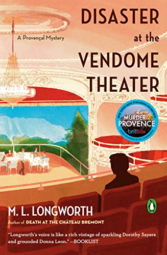 Disaster at the Vendome Theater -- M. L. Longworth - Paperback