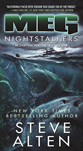 Meg: Nightstalkers -- Steve Alten, Paperback