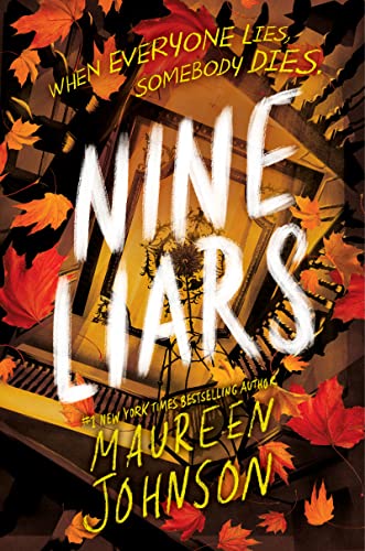 Nine Liars -- Maureen Johnson - Hardcover