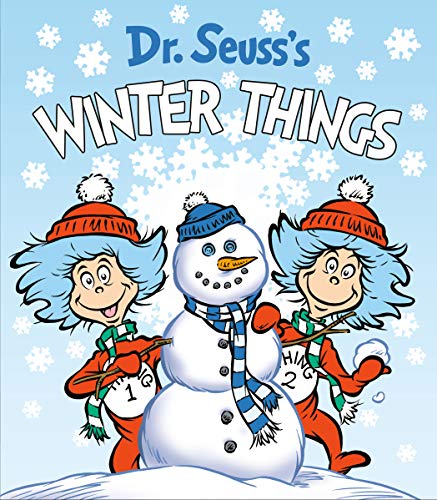 Dr. Seuss's Winter Things -- Dr Seuss - Board Book