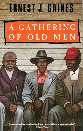 A Gathering of Old Men -- Ernest J. Gaines - Paperback