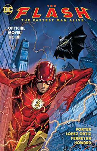 The Flash: The Fastest Man Alive by Porter, Kenny