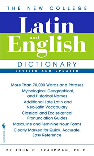 The New College Latin & English Dictionary, Revised and Updated -- John Traupman, Paperback