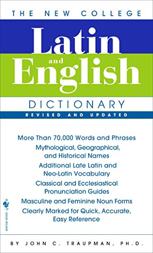 The New College Latin & English Dictionary, Revised and Updated -- John Traupman - Paperback