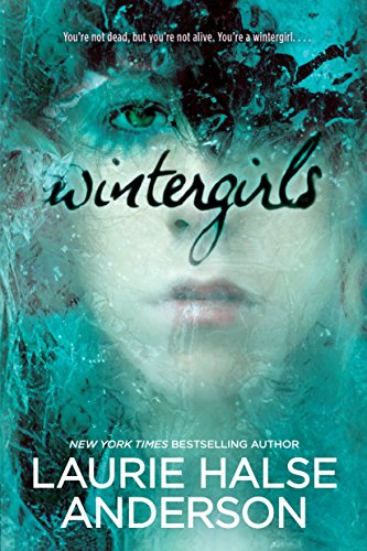 Wintergirls -- Laurie Halse Anderson - Paperback