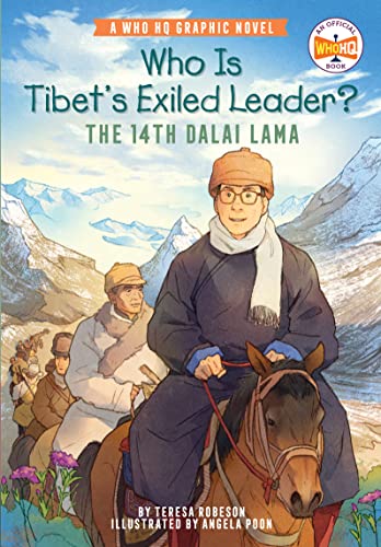 Who Is Tibet's Exiled Leader?: The 14th Dalai Lama: An Official Who HQ Graphic Novel -- Teresa Robeson - Hardcover