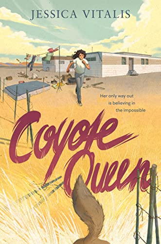Coyote Queen -- Jessica Vitalis, Hardcover