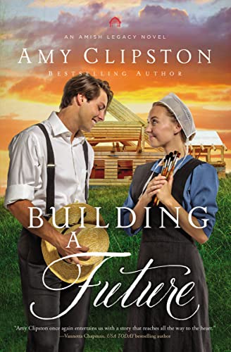 Building a Future -- Amy Clipston - Paperback