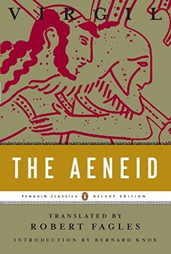 The Aeneid: (Penguin Classics Deluxe Edition) -- Virgil, Paperback