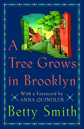 A Tree Grows in Brooklyn -- Betty Smith, Hardcover