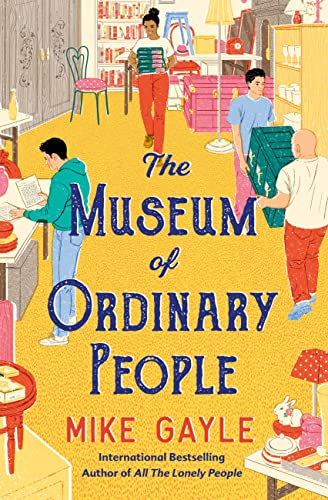 The Museum of Ordinary People by Gayle, Mike