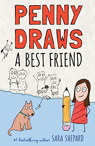 Penny Draws a Best Friend -- Sara Shepard, Hardcover