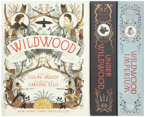 Wildwood Chronicles 3-Book Box Set: Wildwood, Under Wildwood, Wildwood Imperium -- Colin Meloy, Boxed Set