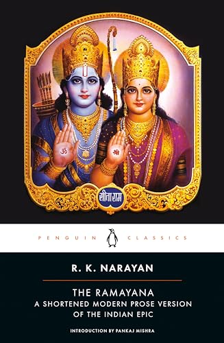 The Ramayana: A Shortened Modern Prose Version of the Indian Epic by Narayan, R. K.