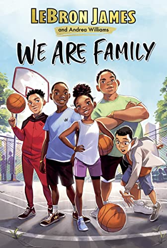 We Are Family -- Lebron James, Paperback