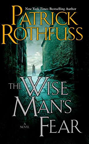The Wise Man's Fear -- Patrick Rothfuss, Hardcover