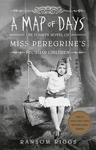 A Map of Days -- Ransom Riggs - Paperback