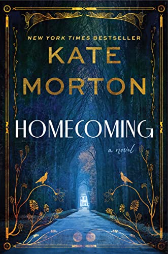 Homecoming: A Historical Mystery -- Kate Morton - Hardcover