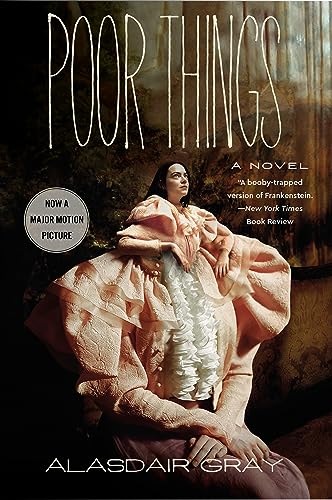 Poor Things [Movie Tie-In] -- Alasdair Gray, Paperback